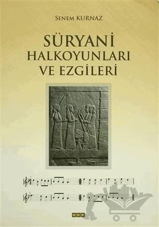 Süryani Halkoyunları ve Ezgileri