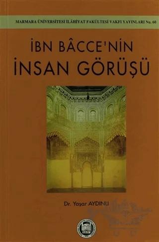 İbn Bacce’nin İnsan Görüşü