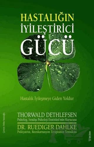 Hastalığın İyileştirici Gücü