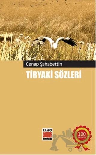 Tiryaki Sözleri