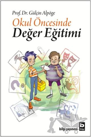 Okul Öncesinde Değer Eğitimi
