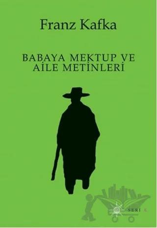Babaya Mektup ve Aile Metinleri