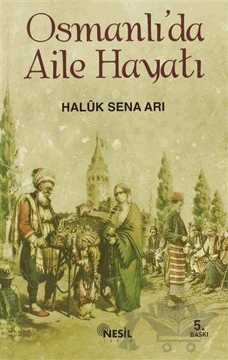 Osmanlıda Aile Hayatı