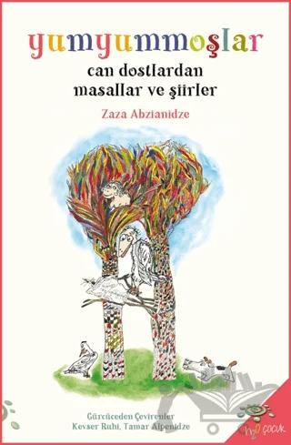 Yumyummoşlar - Can Dostlardan Masallar ve Şiirler