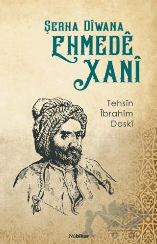 Şerha Diwana Ehmede Xani
