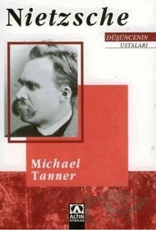 Düşüncenin Ustaları: Nietzsche