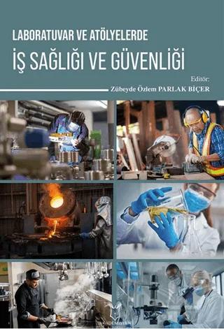 Laboratuvar ve Atölyelerde İş Sağlığı ve Güvenliği