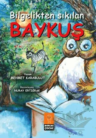 Bilgelikten Sıkılan Baykuş