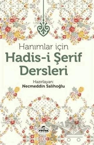 Hanımlar İçin Hadis-i Şerif Dersleri
