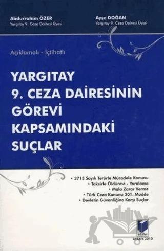 Yargıtay 9. Ceza Dairesinin Görevi Kapsamındaki Suçlar