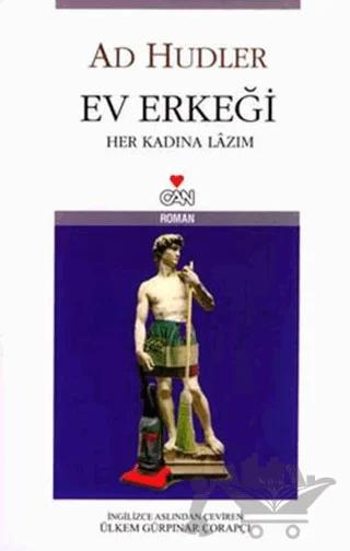 Ev Erkeği Her Kadına Lâzım