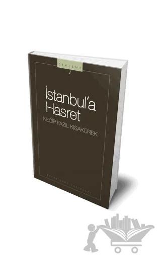İstanbula Hasret : 101 - Necip Fazıl Bütün Eserleri