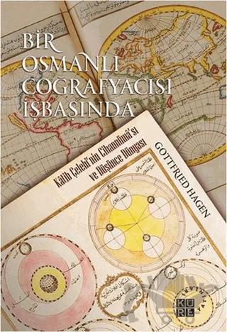 Bir Osmanlı Coğrafyacısı İşbaşında