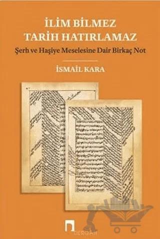 İlim Bilmez Tarih Hatırlamaz