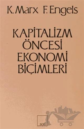 Kapitalizm Öncesi Ekonomi Biçimleri