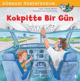 Kokpitte Bir Gün - Dünyayı Öğreniyorum