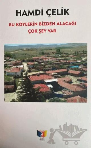 Bu Köylerin Bizden Alacağı Çok Şey Var