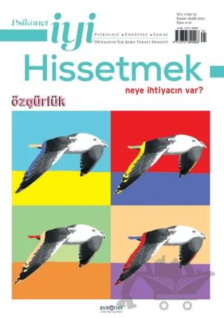 Psikonet İyi Hissetmek Sayı: 10 - Özgürlük