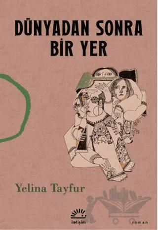 Dünyadan Sonra Bir Yer