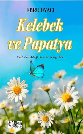 Kelebek Ve Papatya