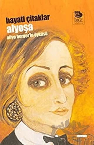 Alyoşa Aliye Berger'in Öyküsü
