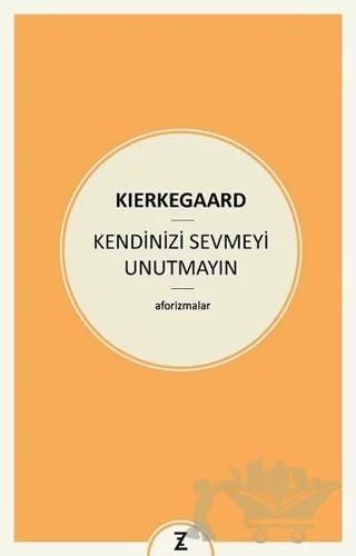 Kendinizi Sevmeyi Unutmayın