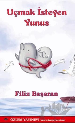 Uçmak İsteyen Yunus