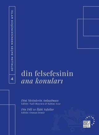 Din Felsefesinin Ana Konuları Cilt 4