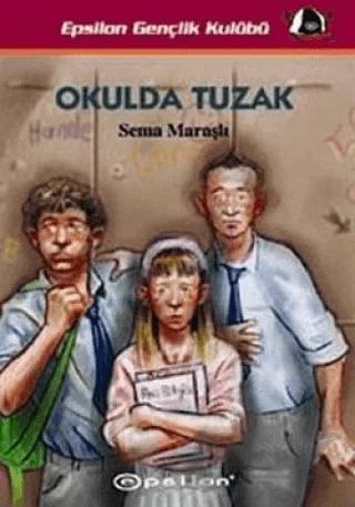 Okulda Tuzak