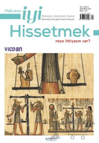 Psikonet İyi Hissetmek Sayı: 33 - Neye İhtiyacın Var? Vicdan