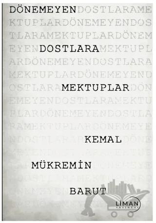 Dönemeyen Dostlara Mektuplar