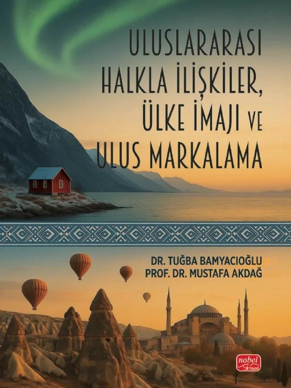 Uluslararası Halkla İlişkiler, Ülke İmajı ve Ulus Markalama