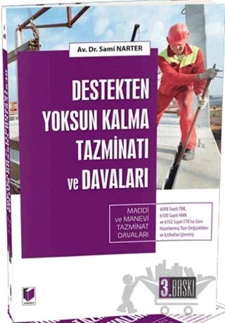 Destekten Yoksun Kalma Tazminatı ve Davaları