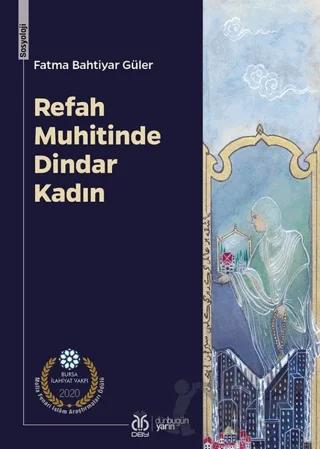 Refah Muhitinde Dindar Kadın