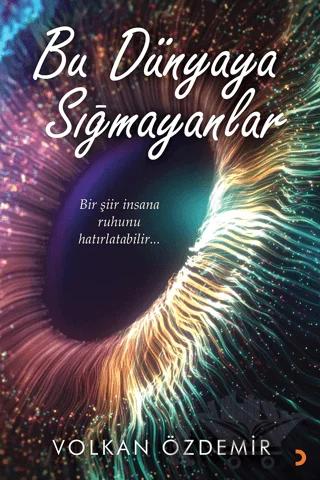Bu Dünyaya Sığmayanlar