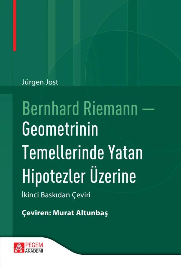 Bernhard Riemann - Geometrinin Temellerinde Yatan Hipotezler Üzerine