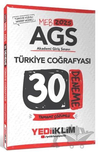 2025 MEB AGS Türkiye Coğrafyası Tamamı Çözümlü 30 Deneme – Kollektif – Yediiklim Yayınları kitap kapağı