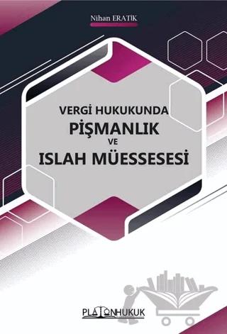 Vergi Hukukunda Pişmanlık ve Islah Müessesi