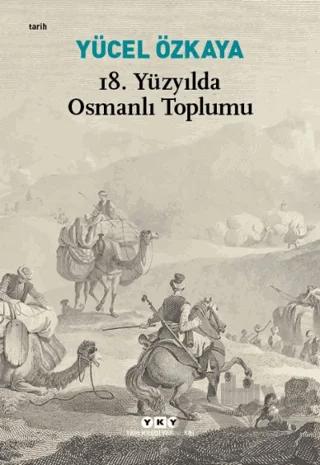 18. Yüzyılda Osmanlı Toplumu