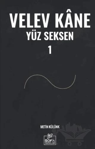 Velev Kâne Yüz Seksen 1