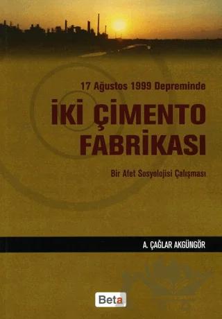 17 Ağustos 1999 Depreminde İki Çimento Fabrikası