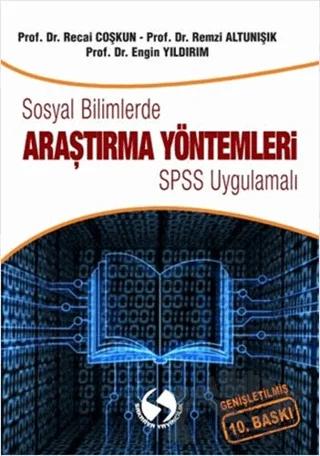 Sosyal Bilimlerde Araştırma Yöntemleri - SPSS Uygulamalı