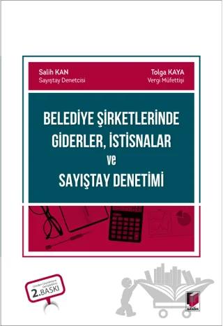 Belediye Şirketlerinde Giderler, İstisnalar ve Sayıştay Denetimi