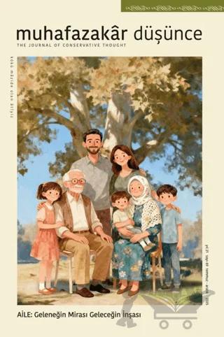 Muhafazakar Düşünce Dergisi Sayı: 69 Temmuz - Aralık 2025