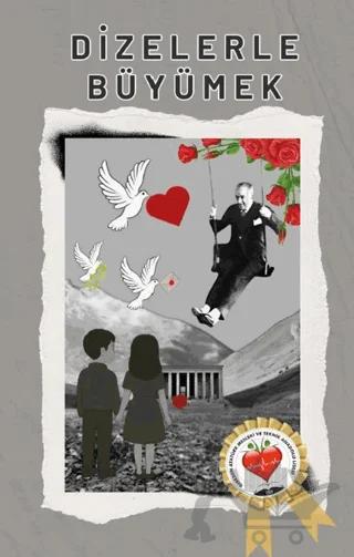 Dizelerle Büyümek