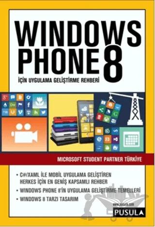 Windows Phone 8 İçin Uygulama Geliştirme Rehberi
