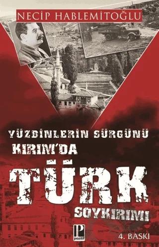Yüzbinlerin Sürgünü Kırım'da Türk Soykırımı