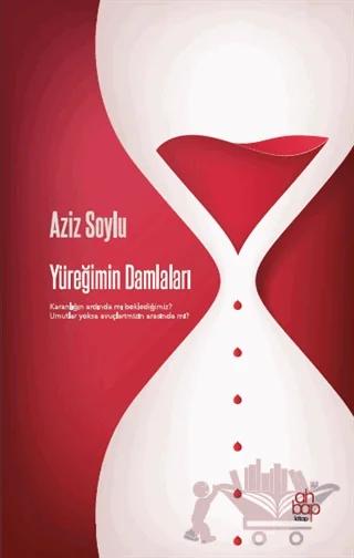 Yüreğimin Damlaları