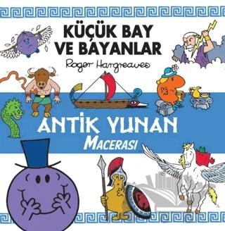 Küçük Bay Ve Bayanlar Antik Yunan Macerası