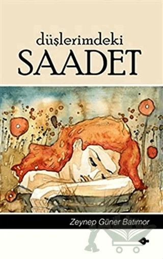 Düşlerimdeki Saadet
